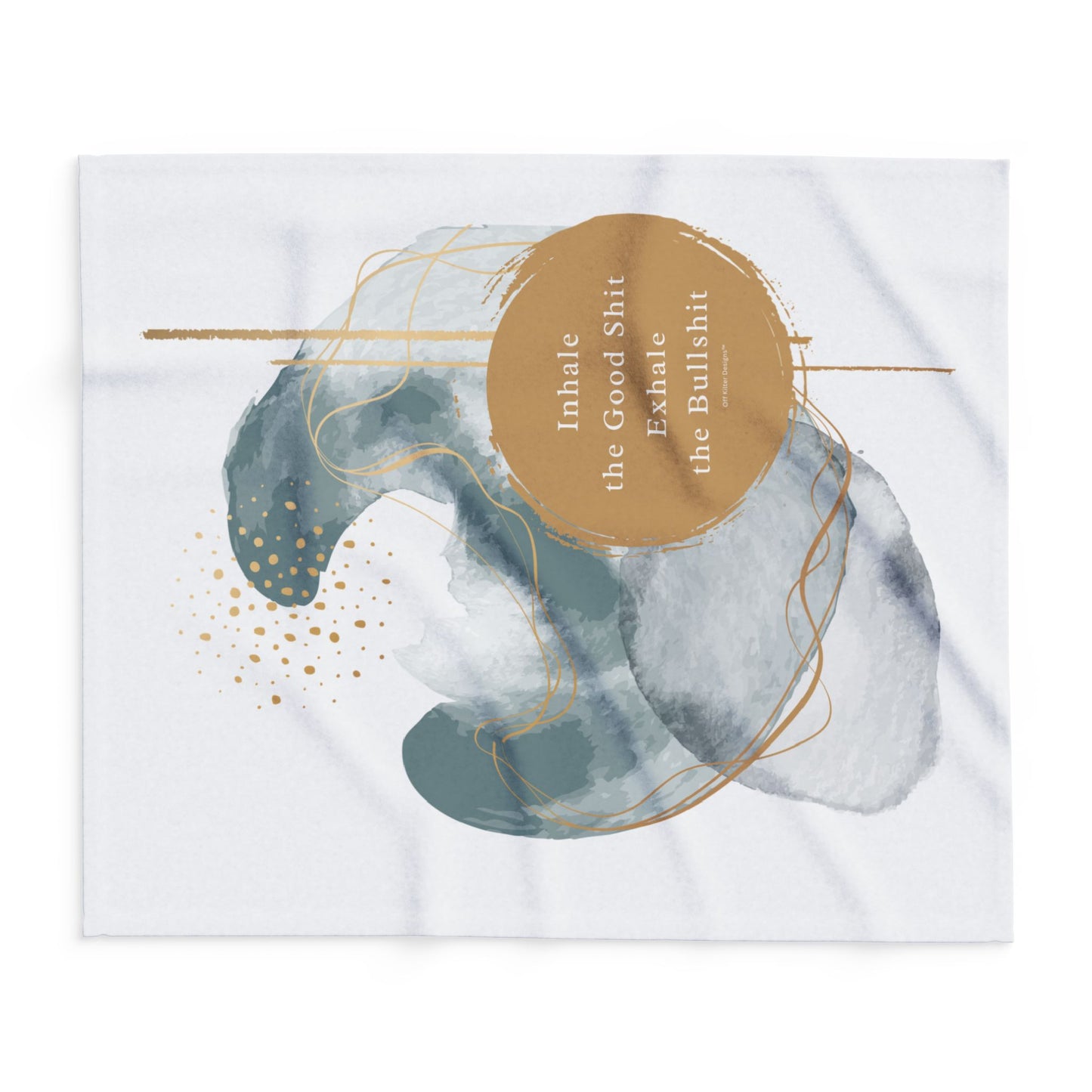 Inhale the good shit, exhale the bullshit! Arctic Fleece Blanket | Cozy Throw Blanket