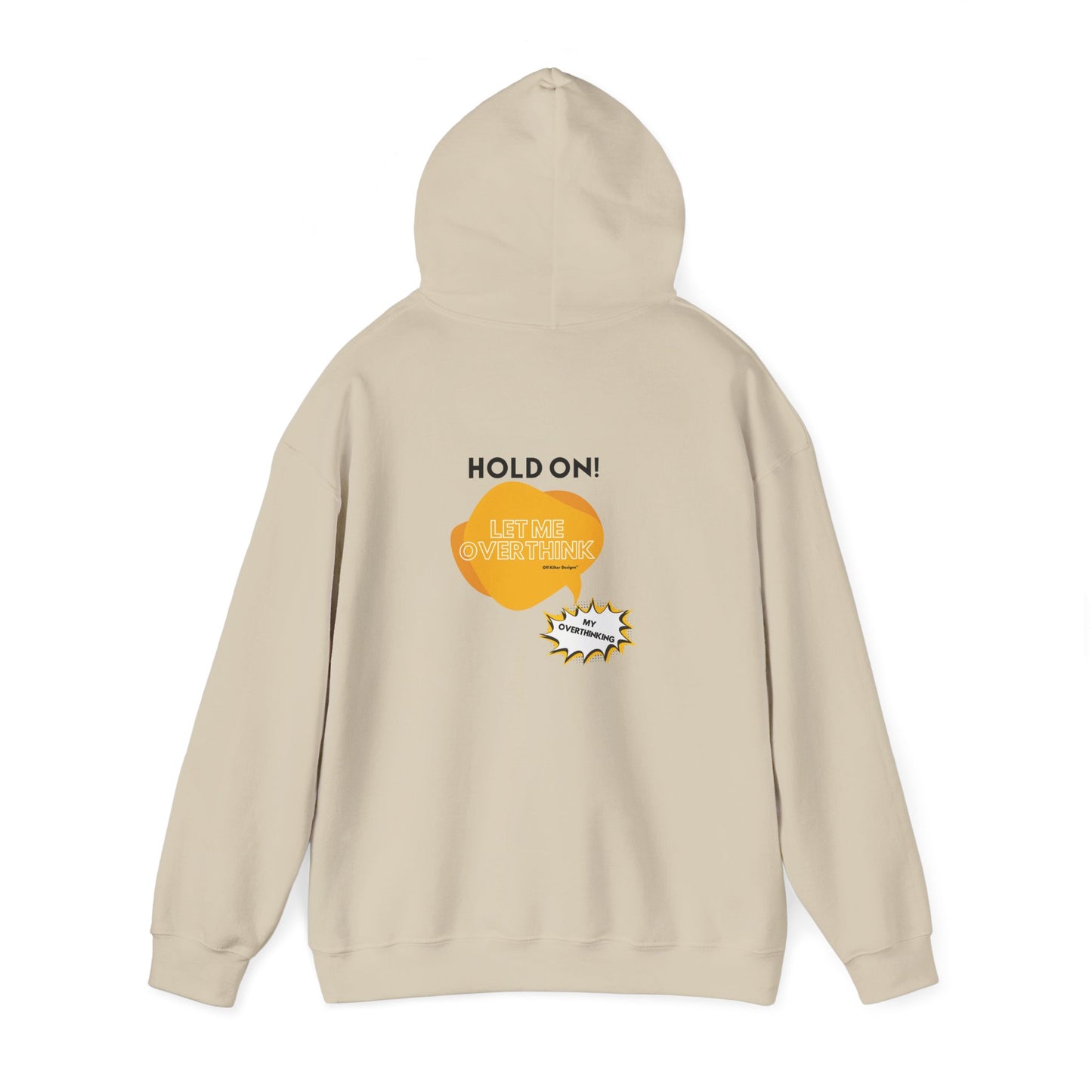 Hold on! Unisex Heavy Blend™ Hooded Sweatshirt