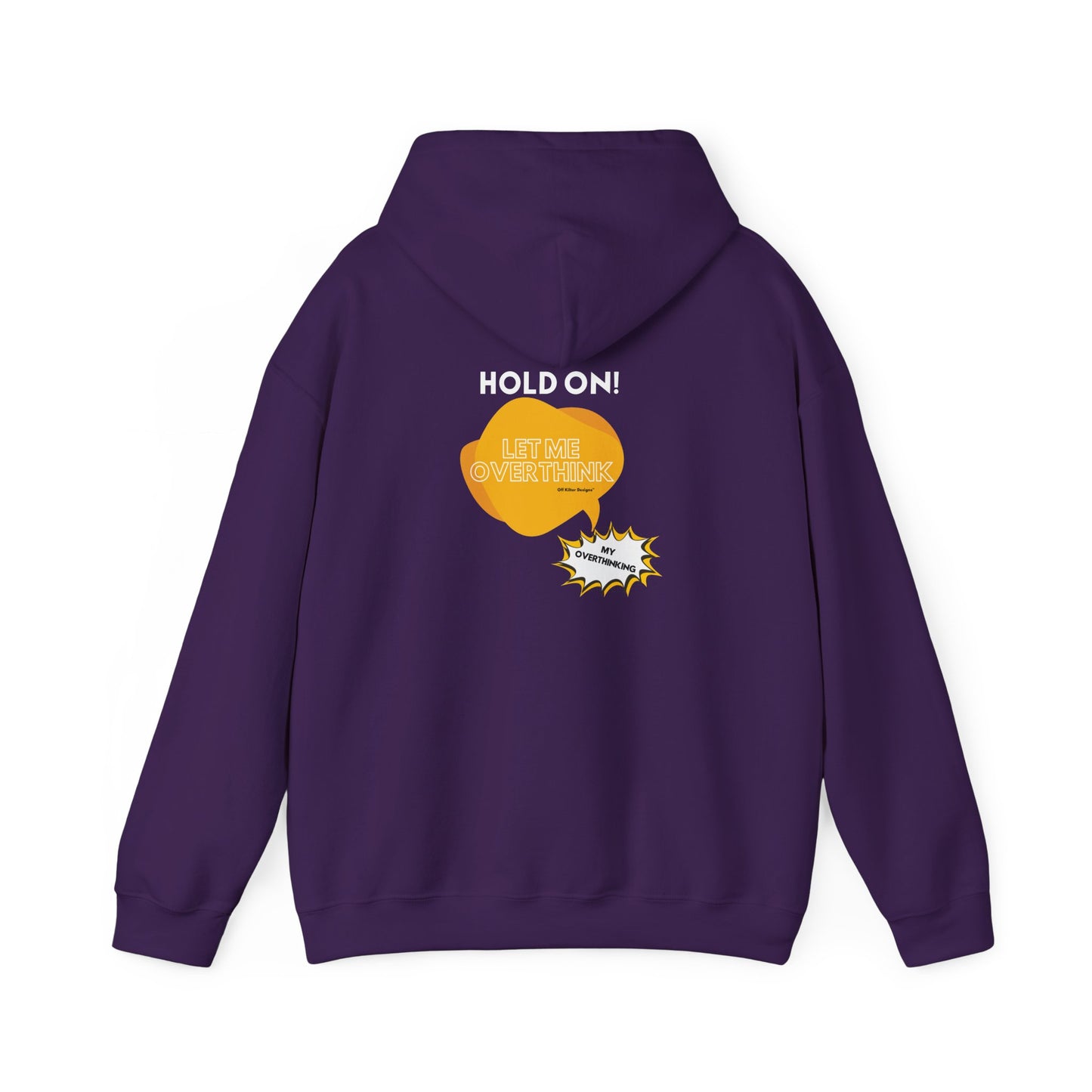 Hold on! Unisex Heavy Blend™ Hooded Sweatshirt