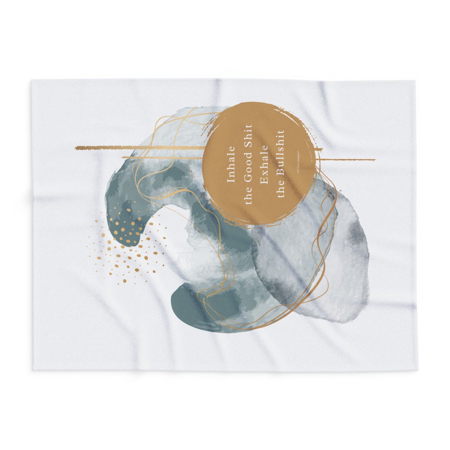 Inhale the good shit, exhale the bullshit! Arctic Fleece Blanket | Cozy Throw Blanket