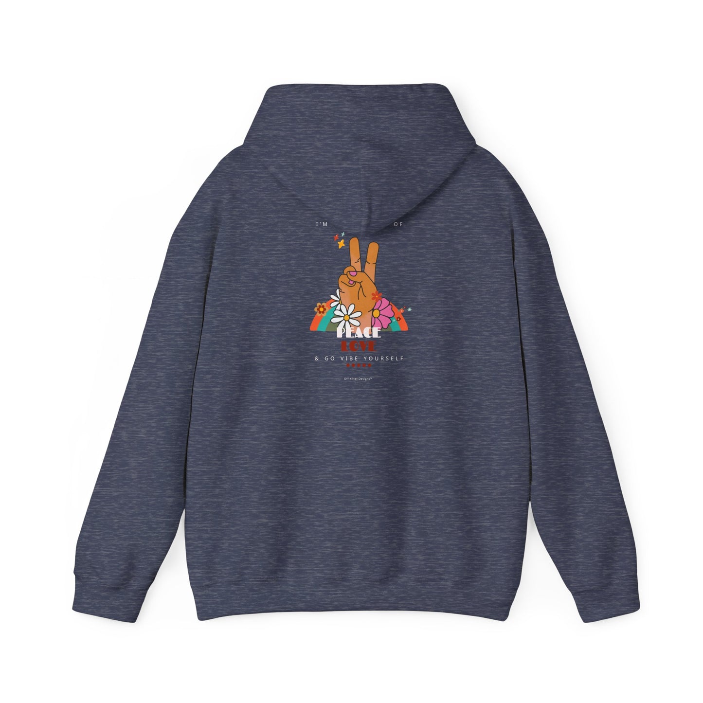 Peace, Love, Go Vibe Yourself Unisex Heavy Blend™ Hooded Sweatshirt