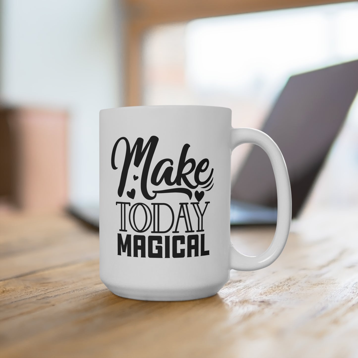 Make Today Magical Mug 15oz