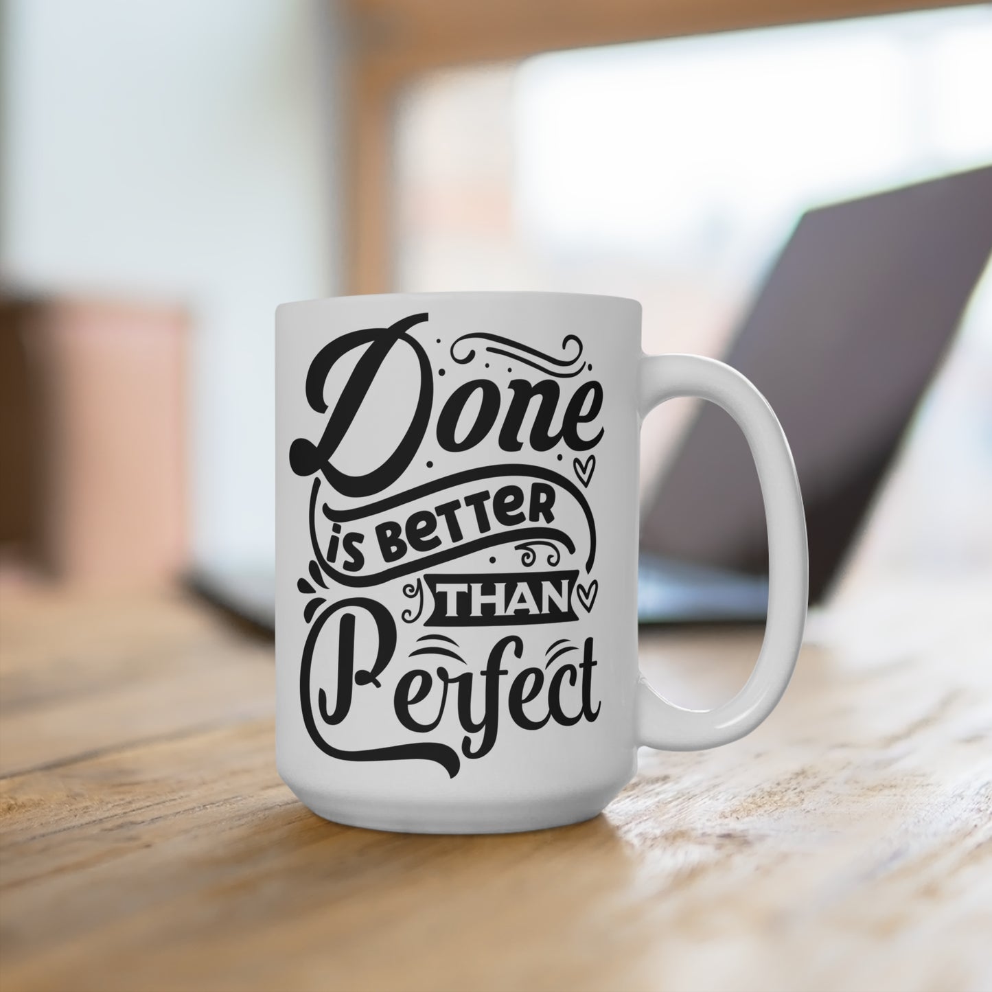 Done is Better Than Perfect Unicorn Mug 15oz