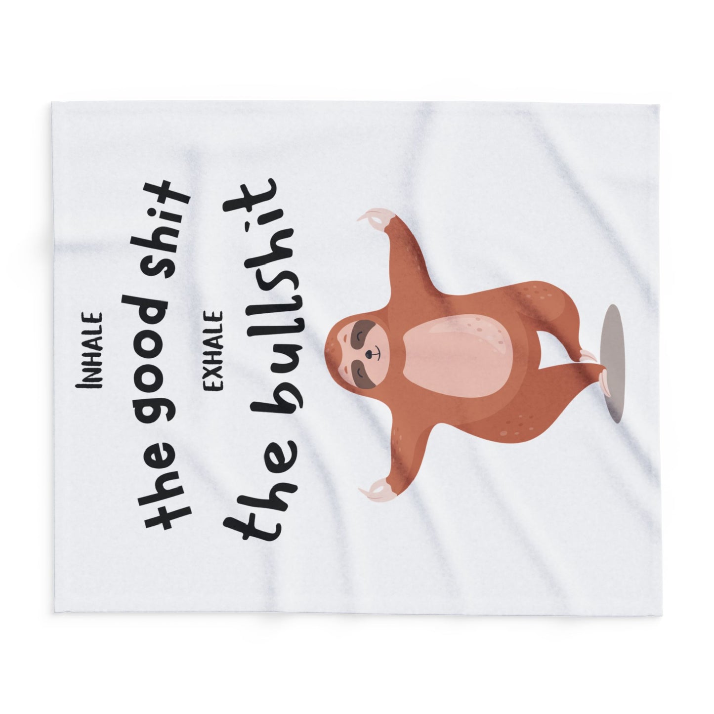 Inhale the good shit, exhale the bullshit! Arctic Fleece Blanket | Cozy Throw Blanket