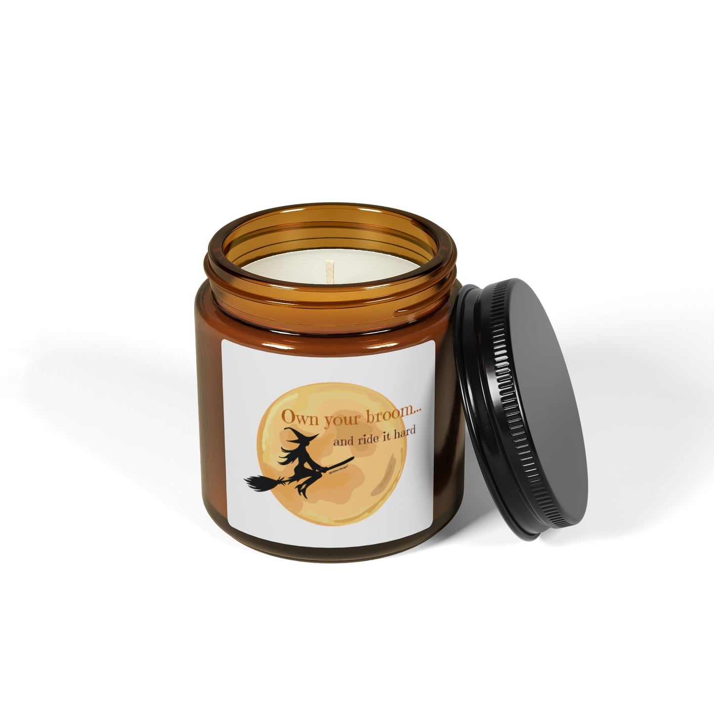 Own your broom, and ride it hard Scented Soy Candle (Multi-Size, Amber Jar)