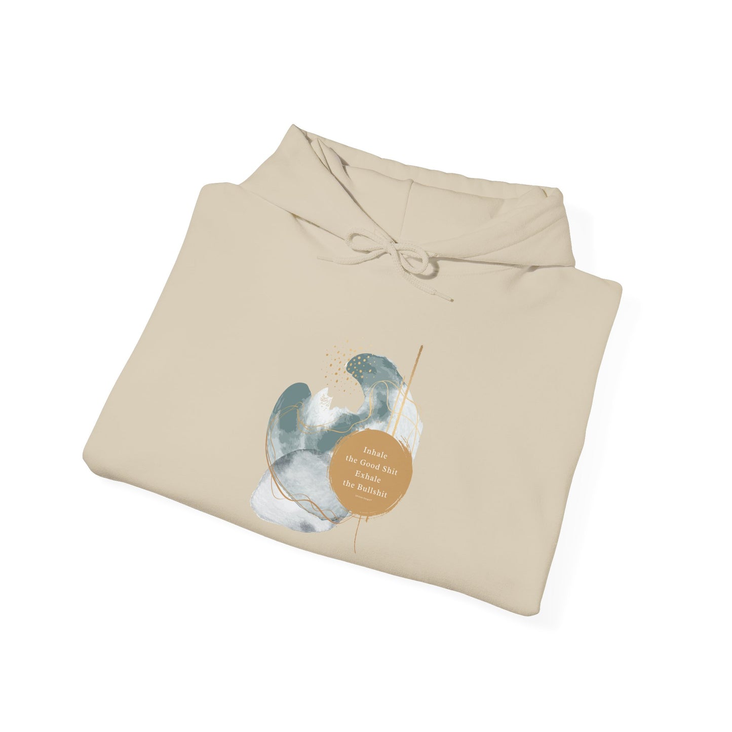 Inhale the good shit, exhale the bullshit Unisex Heavy Blend™ Hooded Sweatshirt