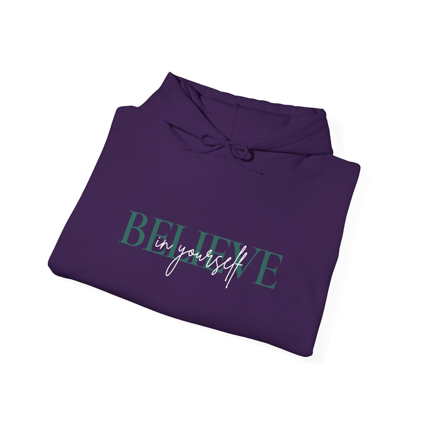 Believe in yourself Unisex Heavy Blend™ Hooded Sweatshirt