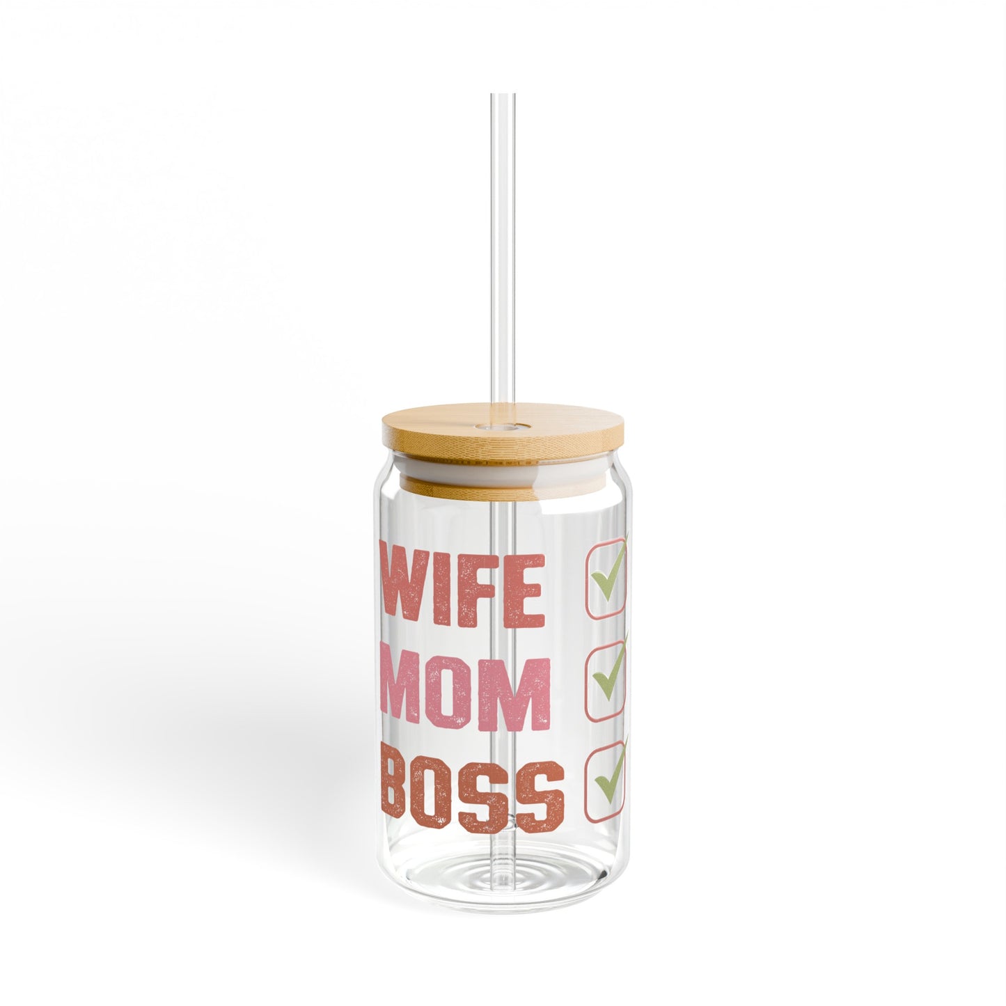 Wife Mom Boss Sipper Glass, 16oz