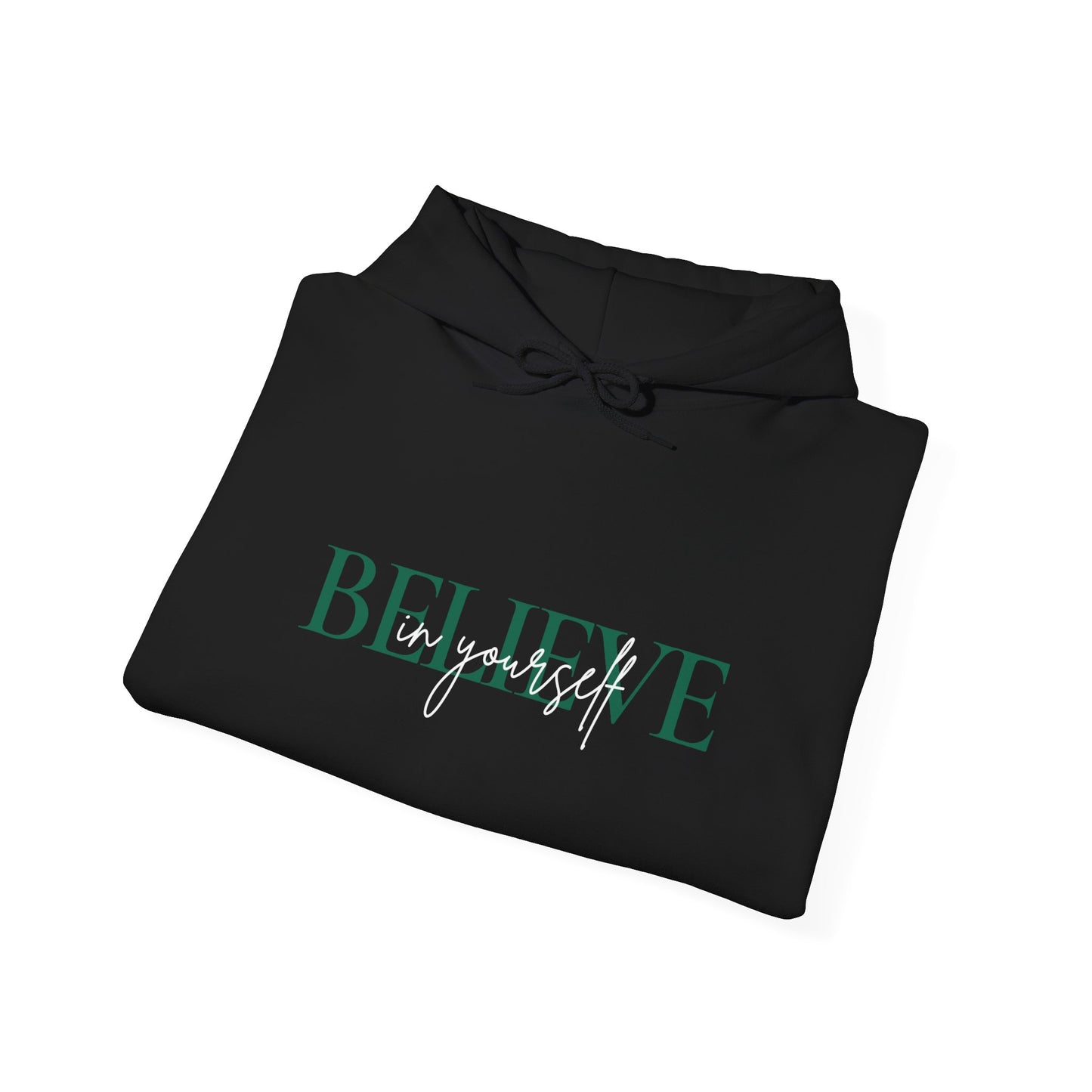Believe in yourself Unisex Heavy Blend™ Hooded Sweatshirt
