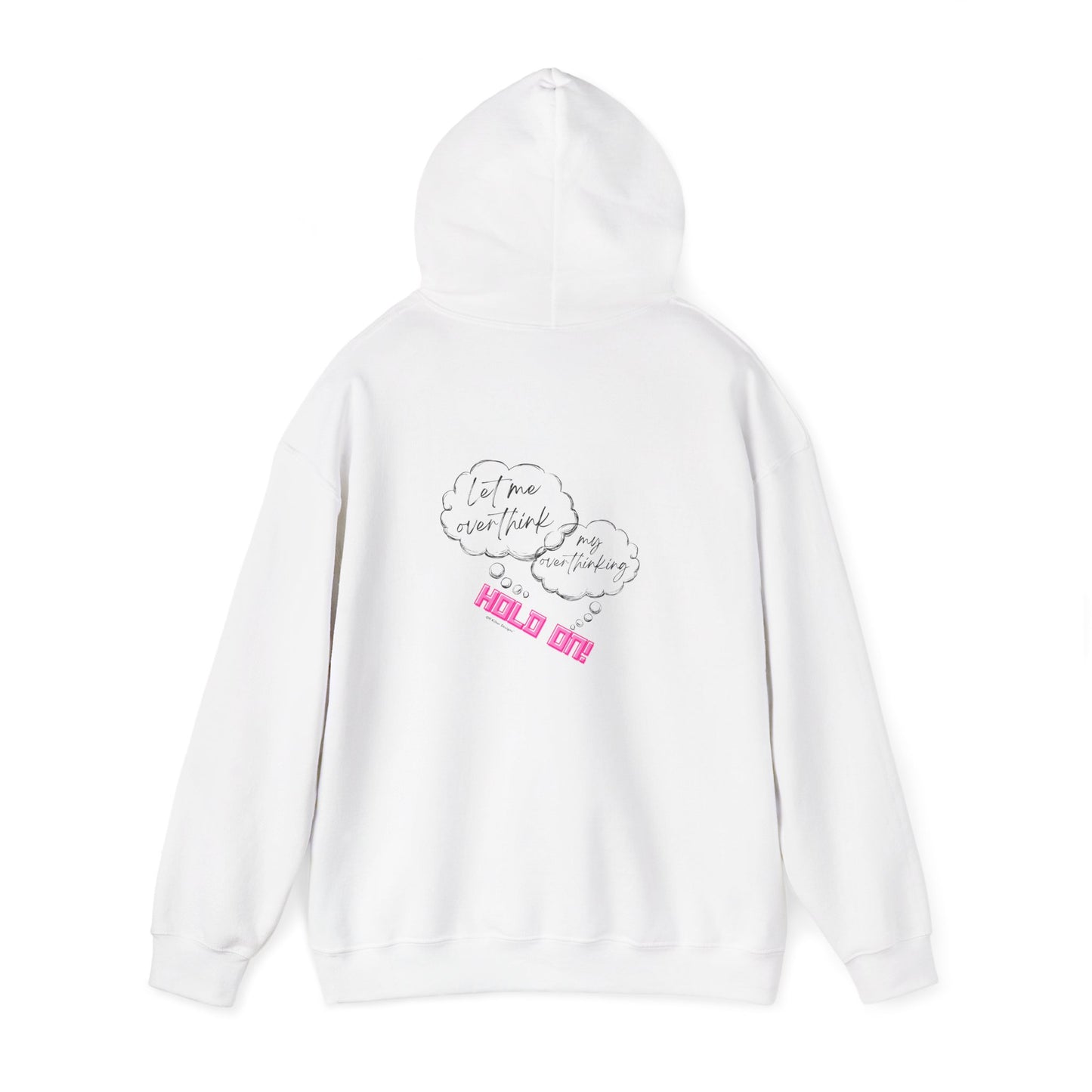 Hold on! Unisex Heavy Blend™ Hooded Sweatshirt