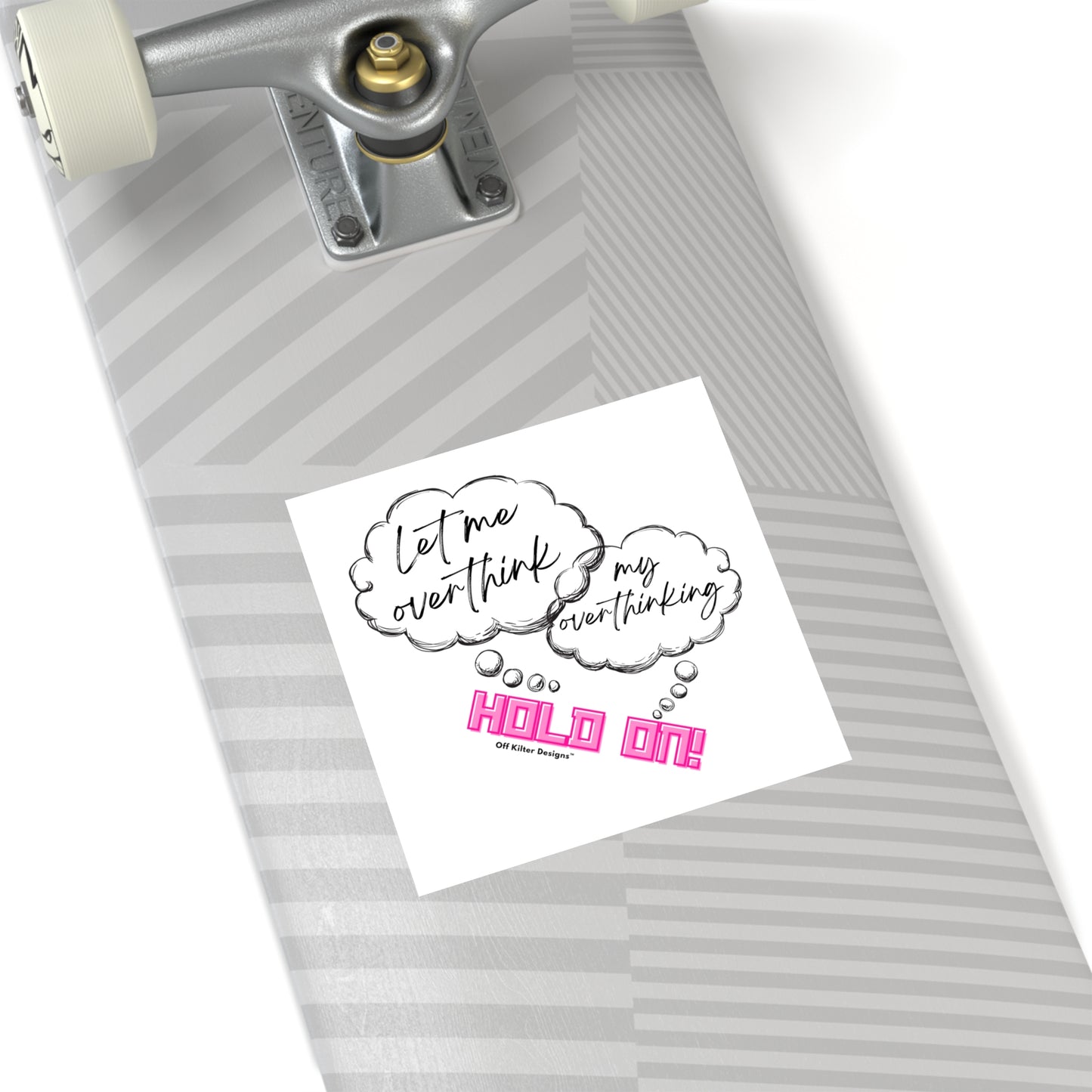 Hold on! Square Stickers, Indoor\Outdoor