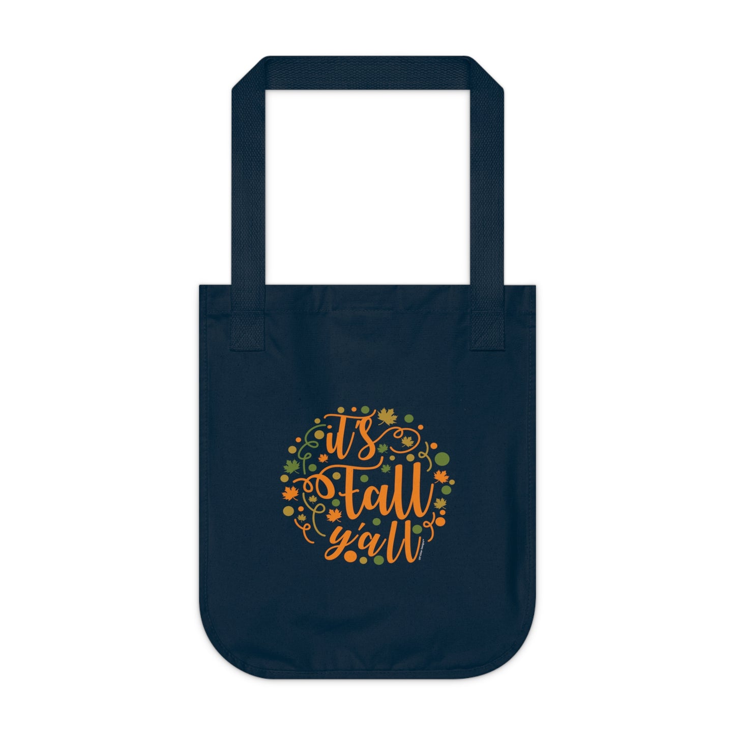 It's Fall Y'all Organic Canvas Tote Bag | Eco-Friendly & Fall-Themed Tote