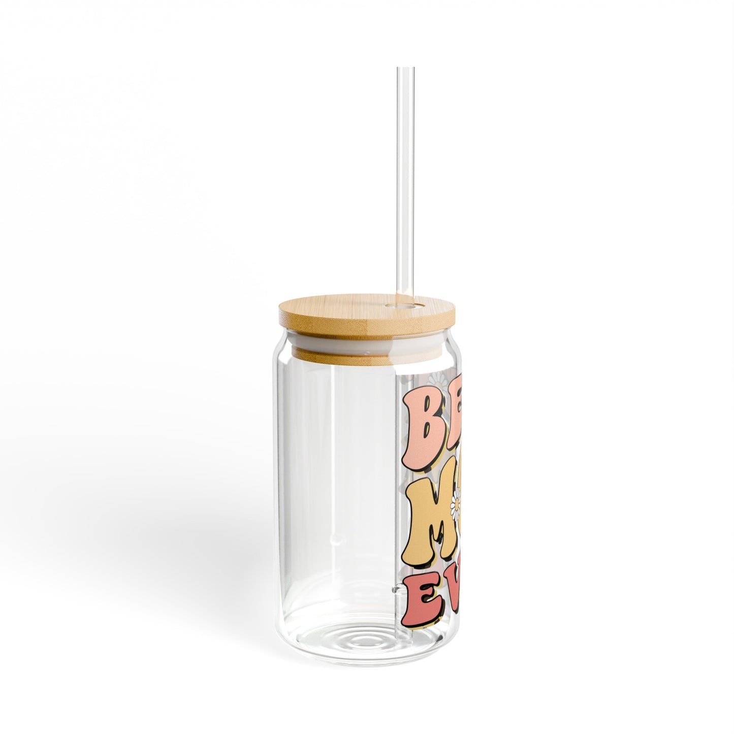 Best Mom Ever Sipper Glass, 16oz