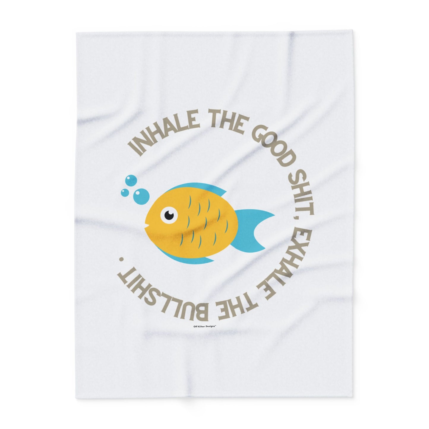 Inhale the good shit, exhale the bullshit! Arctic Fleece Blanket | Cozy Throw Blanket