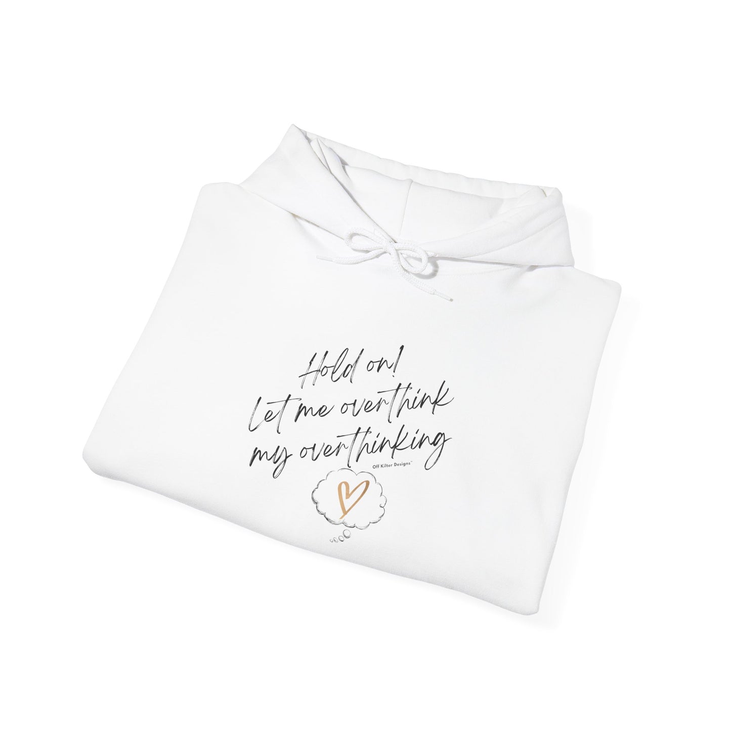 Hold on! Unisex Heavy Blend™ Hooded Sweatshirt