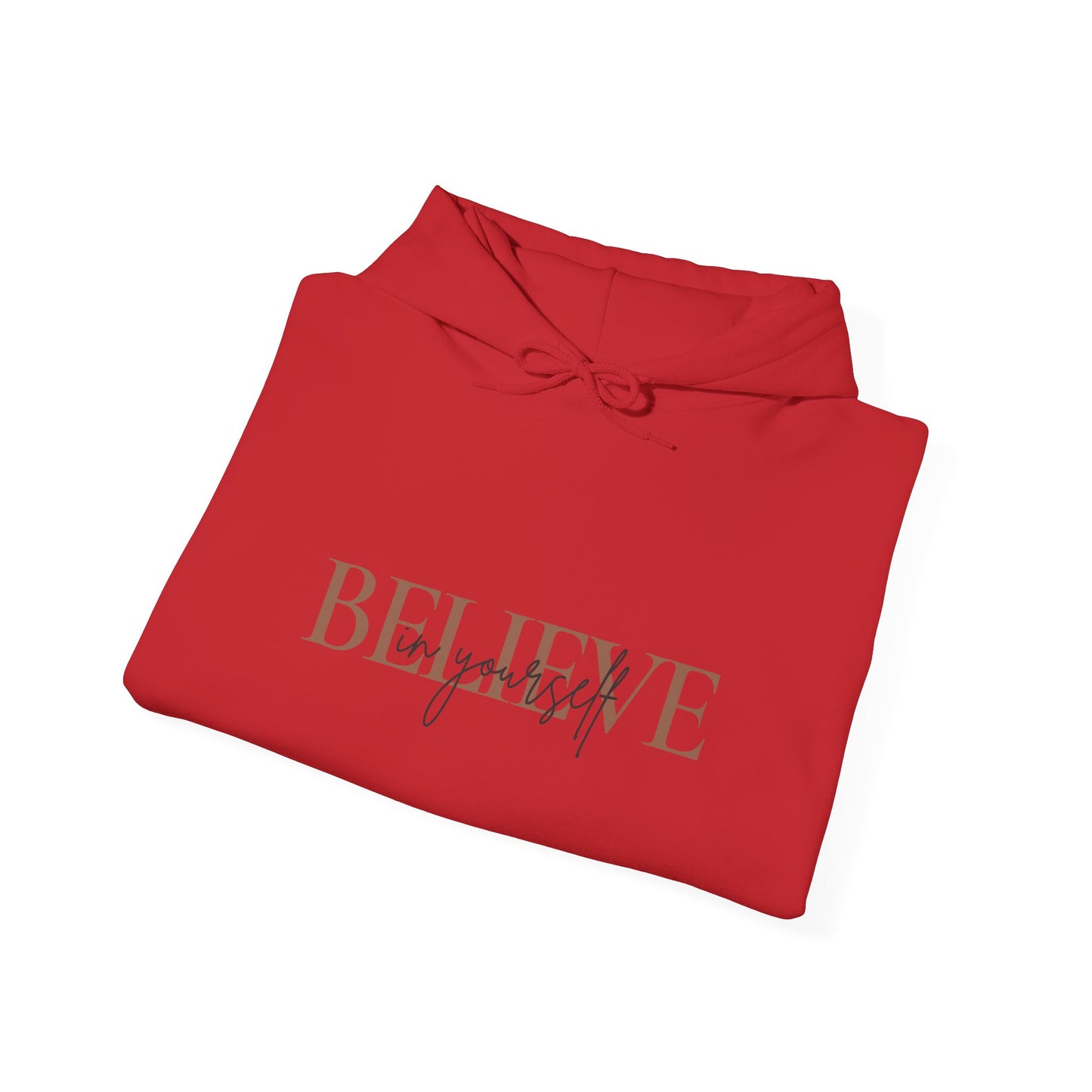 Believe in yourself Unisex Heavy Blend™ Hooded Sweatshirt