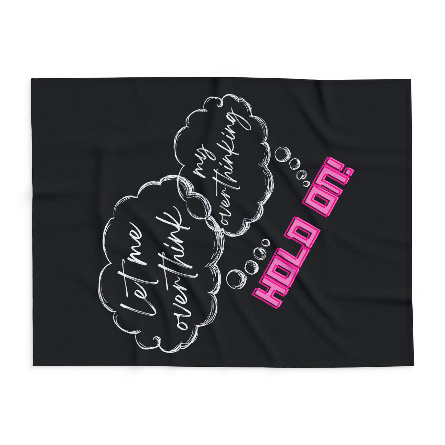 Hold on! Arctic Fleece Blanket | Cozy Throw Blanket