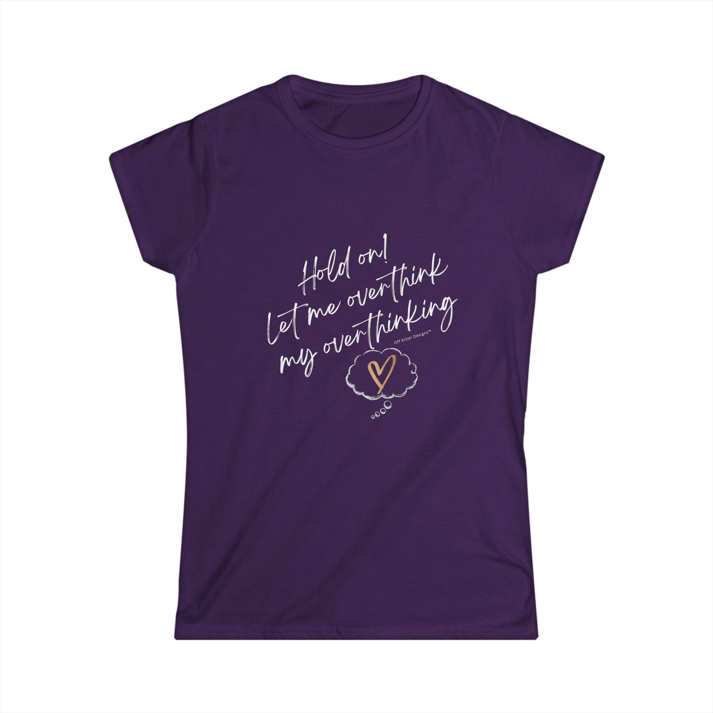 Hold on! Women's Softstyle Tee