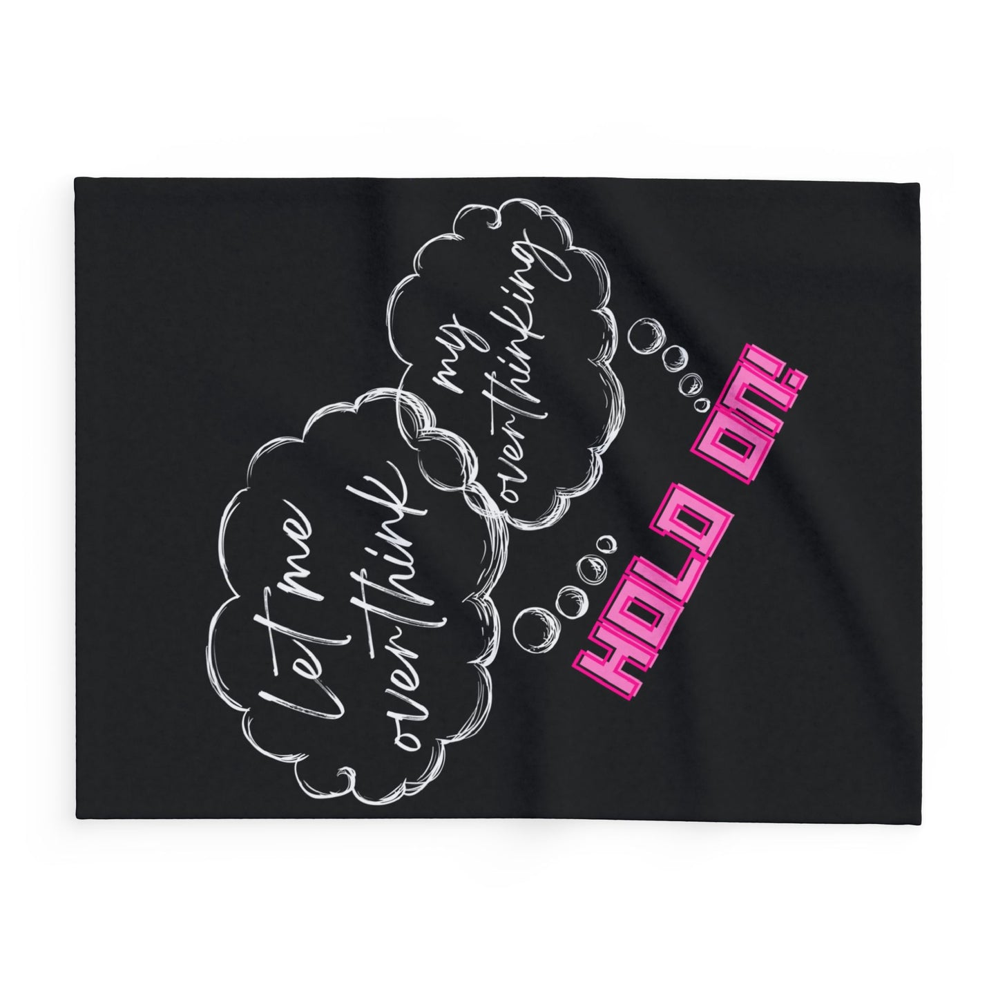 Hold on! Arctic Fleece Blanket | Cozy Throw Blanket