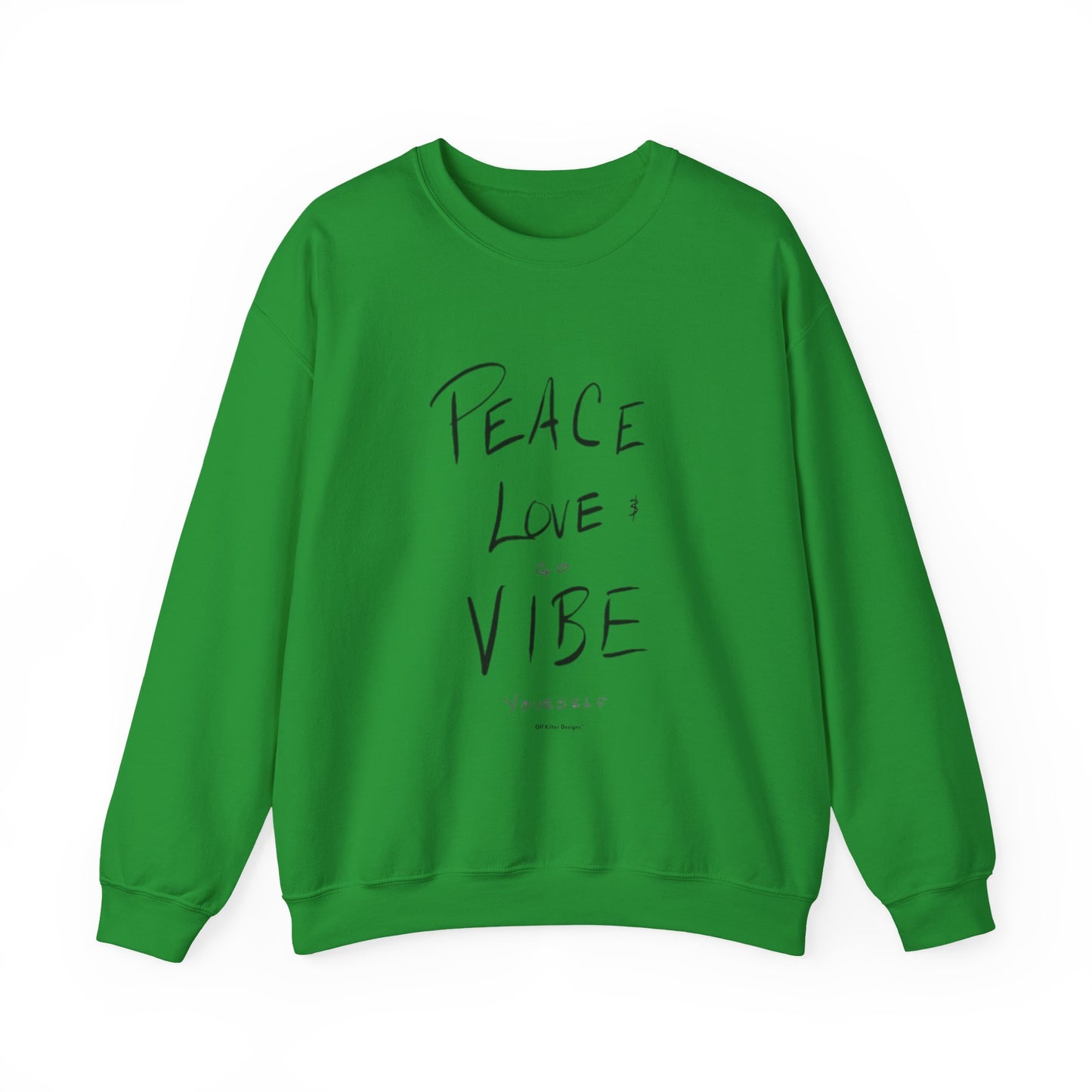 Peace, love, go vibe yourself Unisex Heavy Blend™ Crewneck Sweatshirt
