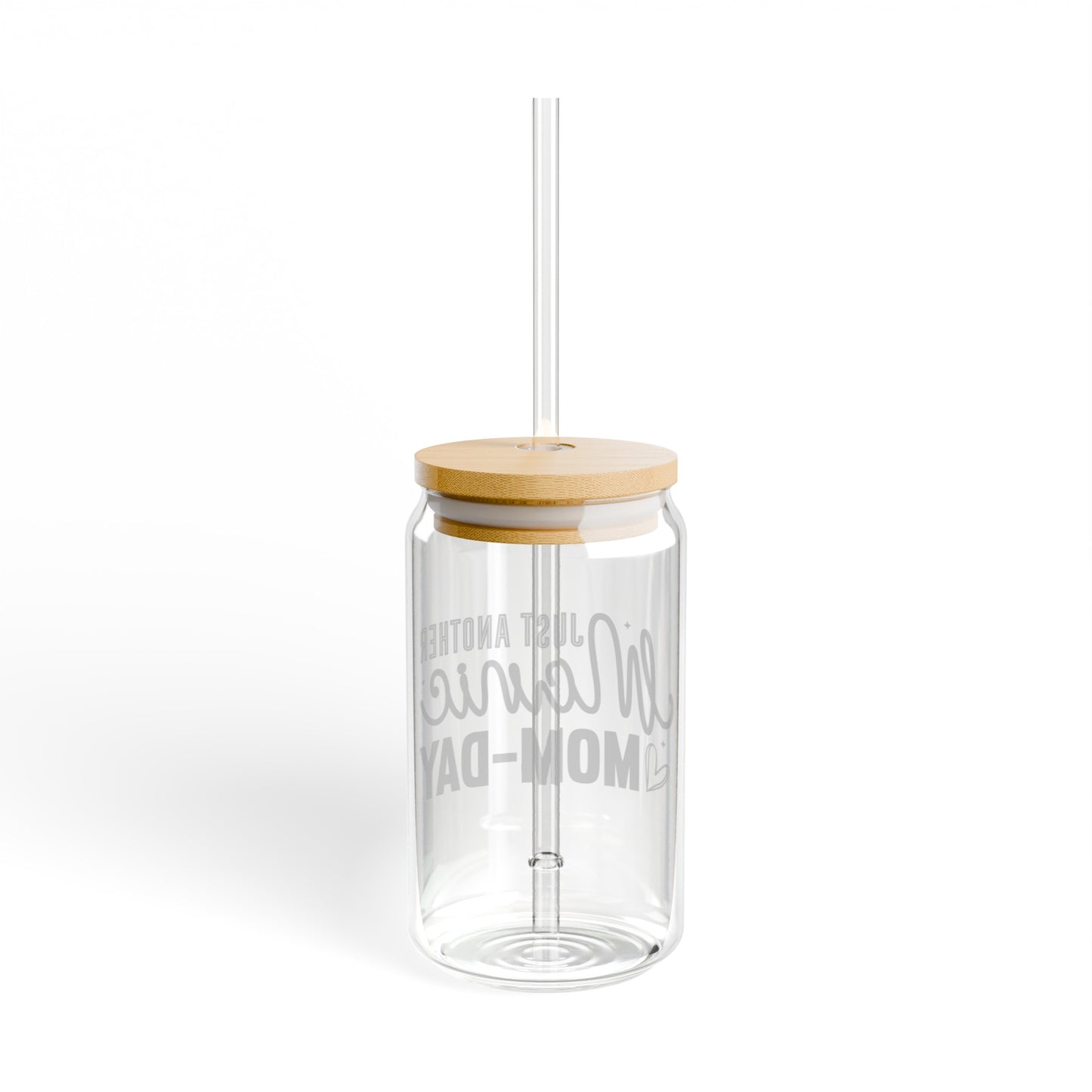 Just Another Manic Mom Day Sipper Glass, 16oz