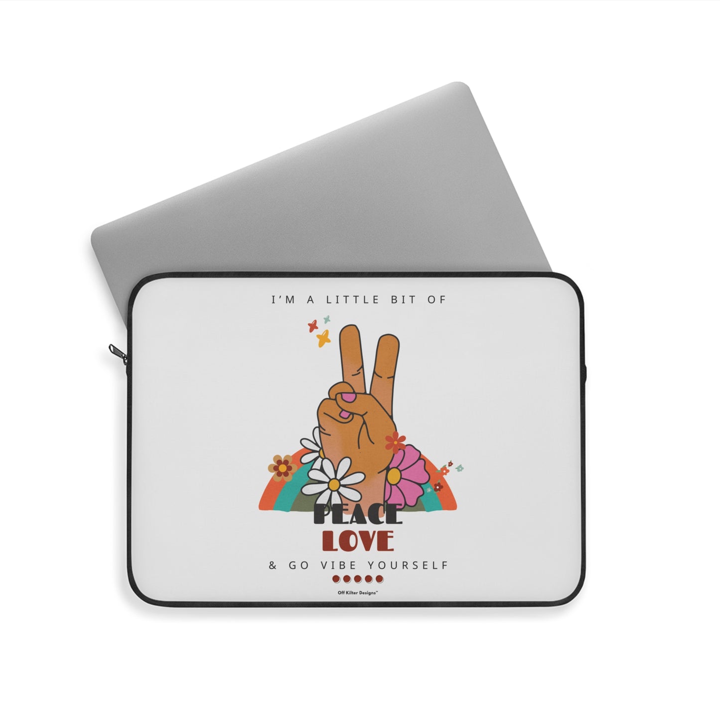 Peace, love, go vibe yourself Laptop Sleeve