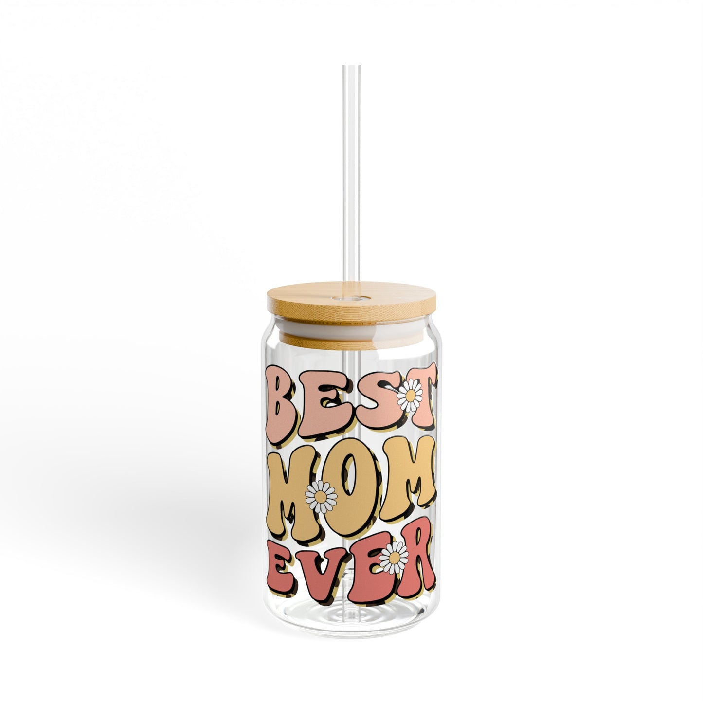 Best Mom Ever Sipper Glass, 16oz