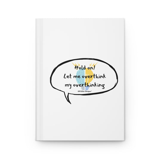 Hold On! Hardcover Journal Matte
